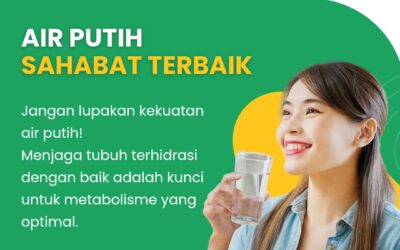 Air Putih, Sahabat Terbaik untuk Kesehatan dan Metabolisme Optimal